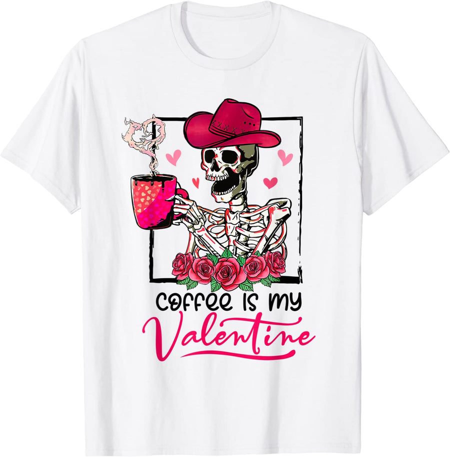 Coffee Is My Valentine Funny Skeleton Valentine'S Day Gifts T-Shirt