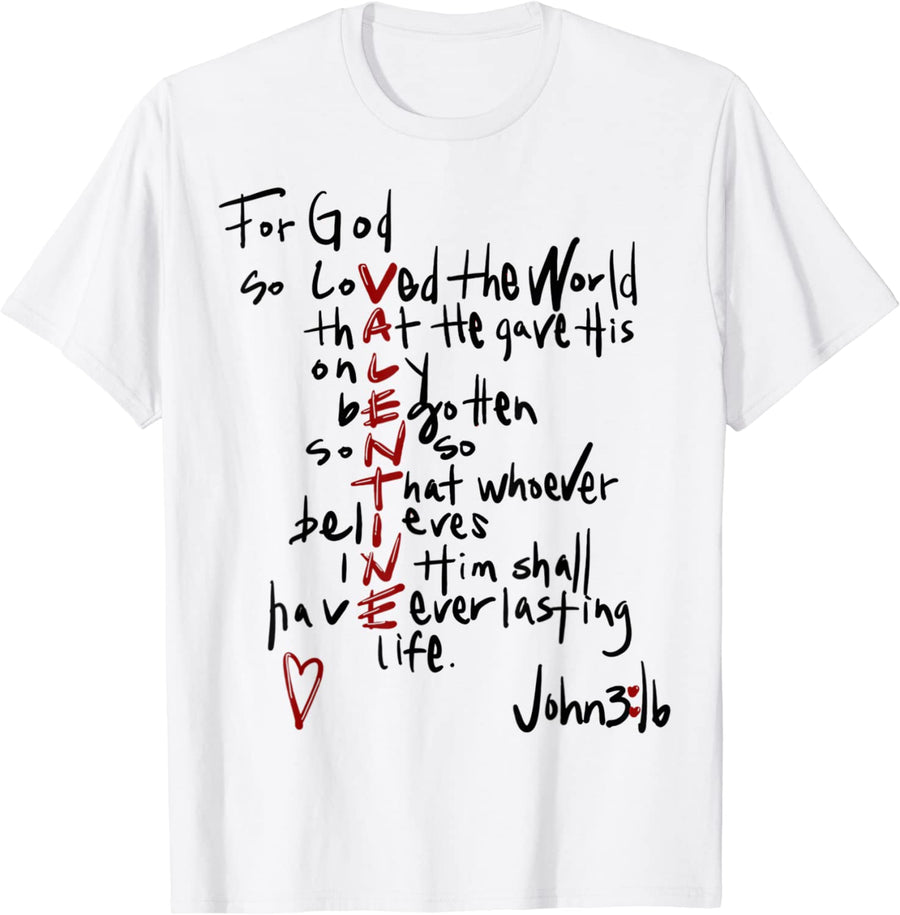 For God so Loved the World Valentine Christian Religious T-Shirt