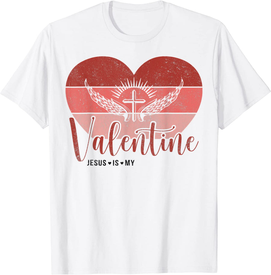 Jesus Is My Valentine Heart Valentine'S Day 2023 T-Shirt